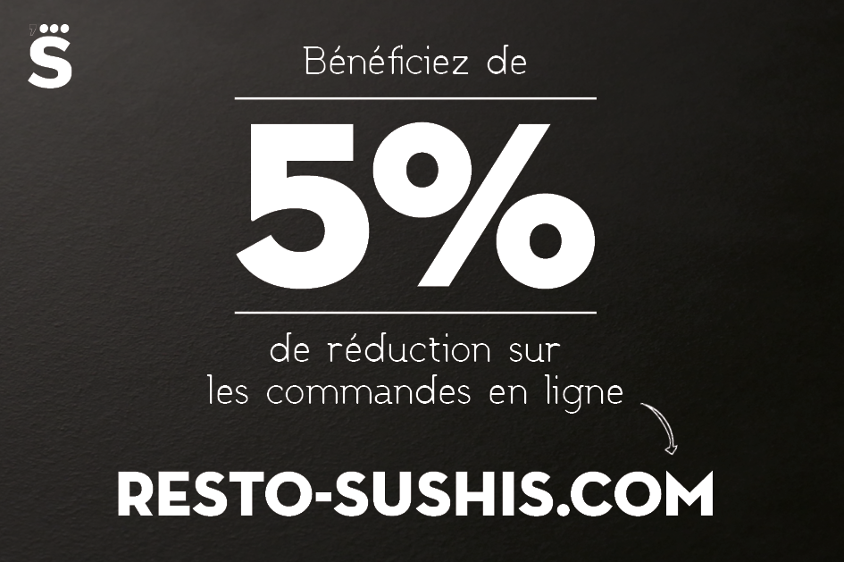 RESTO SUSHI'S  - -5% commande en ligne
