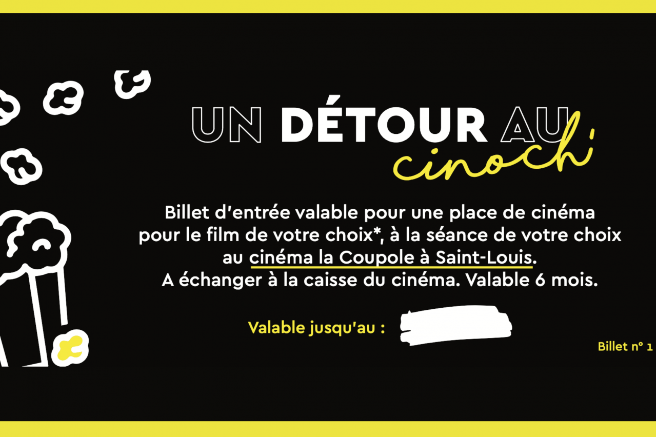 LE DÉTOUR - Saint-Louis : Ticket cinoche pour LA COUPOLE