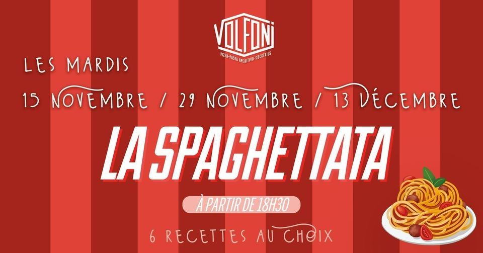 VOLFONI - 3 Soirées Spaghettata